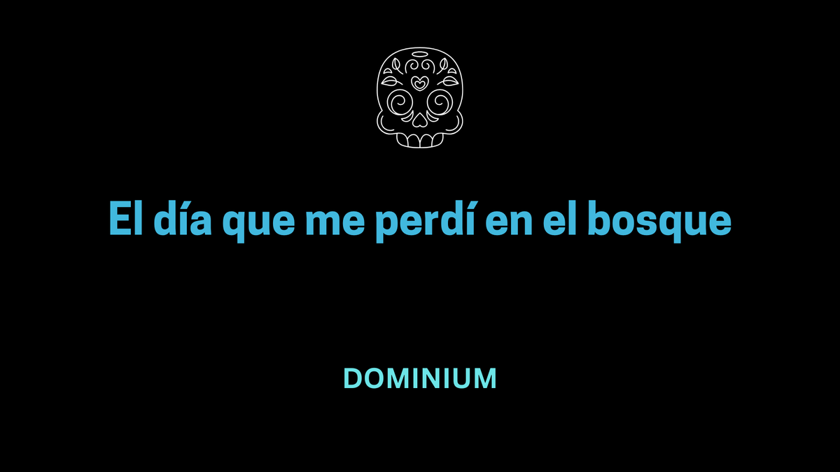El día que me perdí en el bosque
