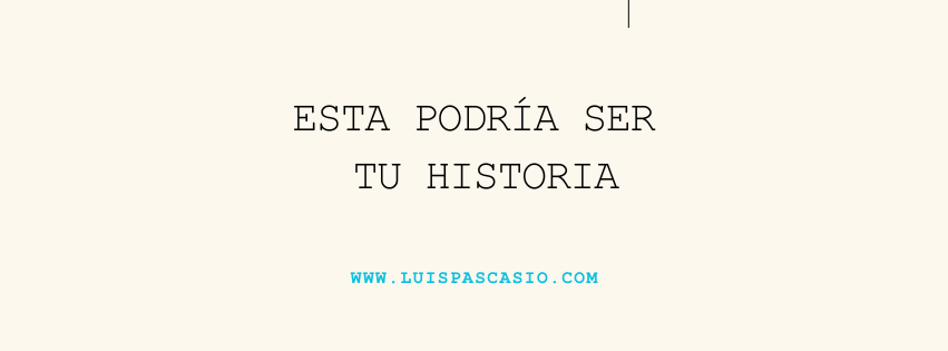 Mi historia - Luis Pascasio