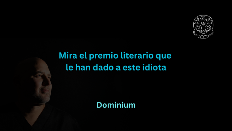 Mira el premio literario que  le han dado a este idiota