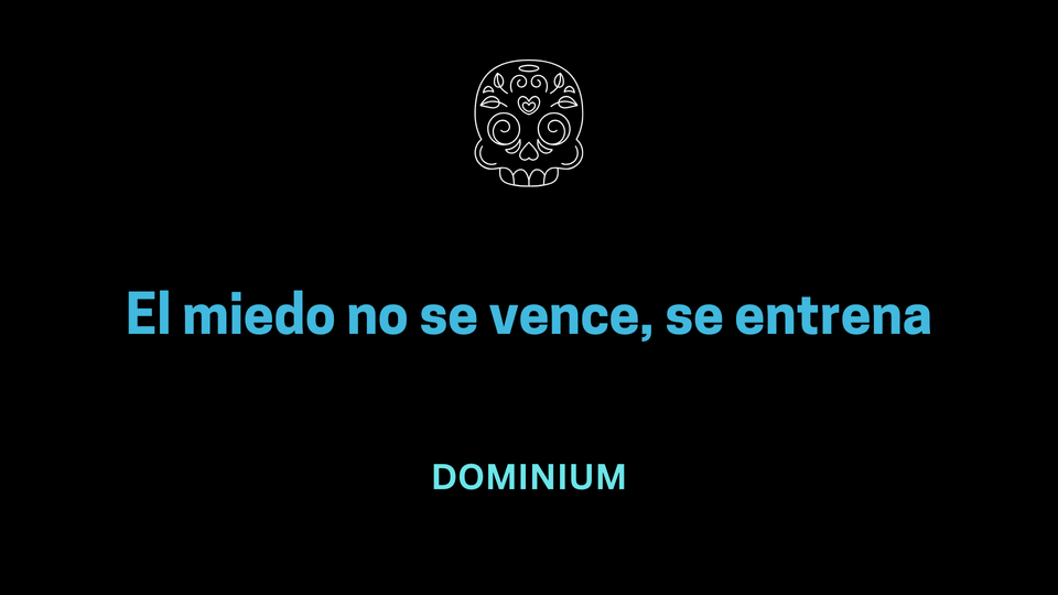 El miedo no se vence, se entrena